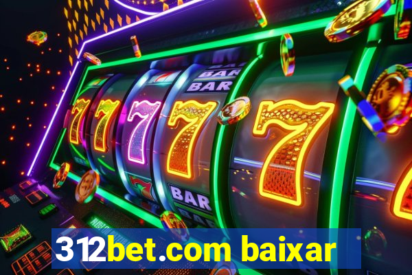 312bet.com baixar